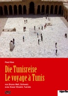 Die Tunisreise - Paul Klee DVD