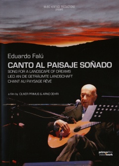 Eduardo Falú - Lied an die geträumte Landschaft (DVD)