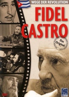 Fidel Castro - Augenblicke mit Fidel (DVD)