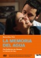 La memoria del agua - Was bleibt, ist die Erinnerung DVD