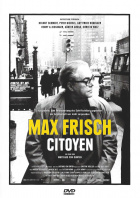 Max Frisch. Citoyen DVD Edition Look Now