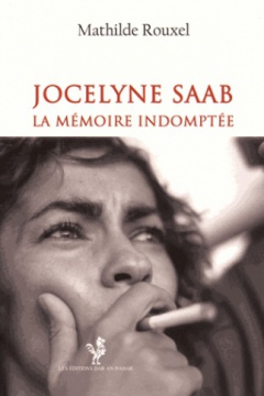 Jocelyne Saab - La mémoire indomptée (Books)