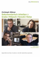 Documentary filmmaking - Grabe|Mikesch|Farocki|Heise DVD Edition Filmmuseum