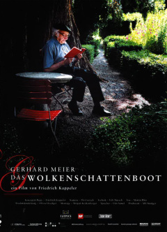 Gerhard Meier - Das Wolkenschattenboot (DVD Edition Look Now)
