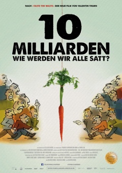10 Milliarden - Wie werden wir alle satt? (Posters A1)
