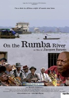 On the Rumba River Posters A2