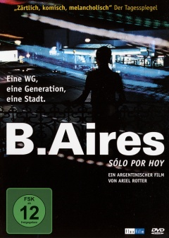 B. Aires - Sólo por hoy (DVD)