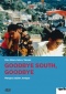 Goodbye South, Goodbye DVD