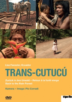 Trans-Cutucú - Retour à la forêt vierge (DVD)